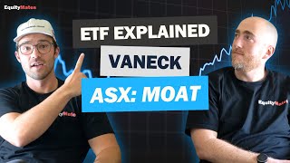 ETF Explained: VanEck Morningstar Wide Moat ETF (ASX: MOAT)