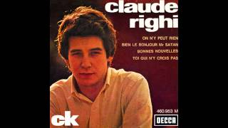 Claude Righi - Toi Qui N'y Crois Pas (1965)