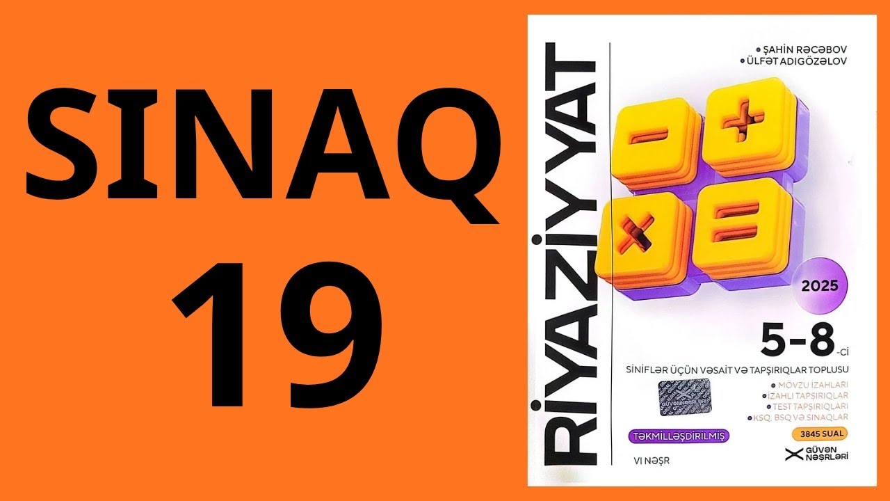 Yeni nəşr 2025.  SINAQ 19