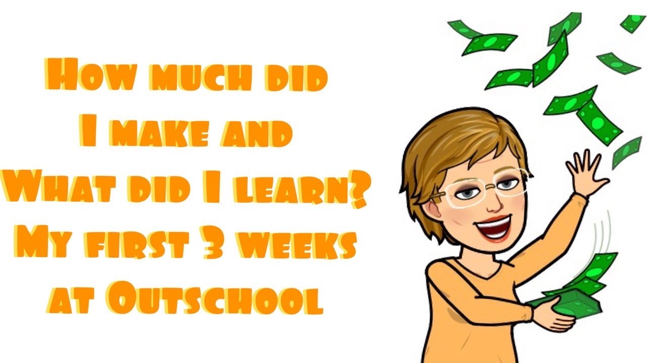 How much did I make and what did I learn? My first 3 weeks at Outschool ...