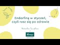 Endorfiną w styczeń, czyli rusz się po zdrowie