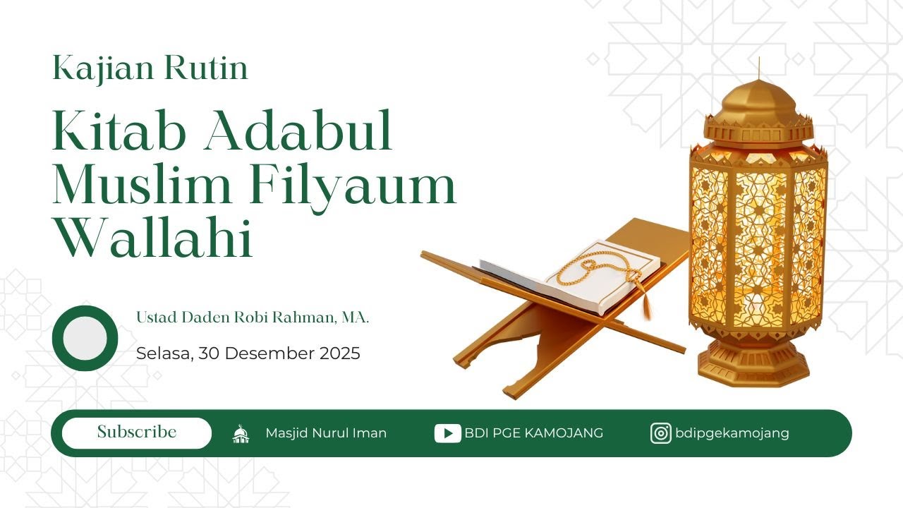 Moslam Vi Robi Kitab Adabul Muslim Filyaum Wallahi - Ustad Daden Robi Rahman, MA ...