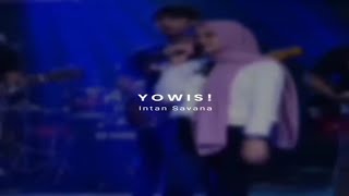 Story WA Dangdut Koplo Yowis - Intan Savana