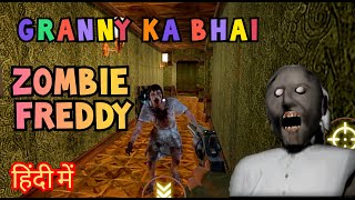 Granny's Brother : Creepy Granny Evil Scream Scary Freddy Horror Full Gameplay (Hindi) screenshot 3