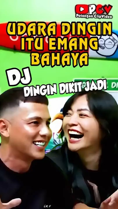 COLD AIR IS DANGEROUS - DJ A LITTLE COLD BECOMES - HESTI - WENDI CAGUR - ANDHIKA PRATAMA #podcast