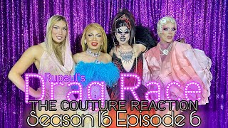 Rupaul’s Drag Race: The Couture Reaction Season 16 Episode 6