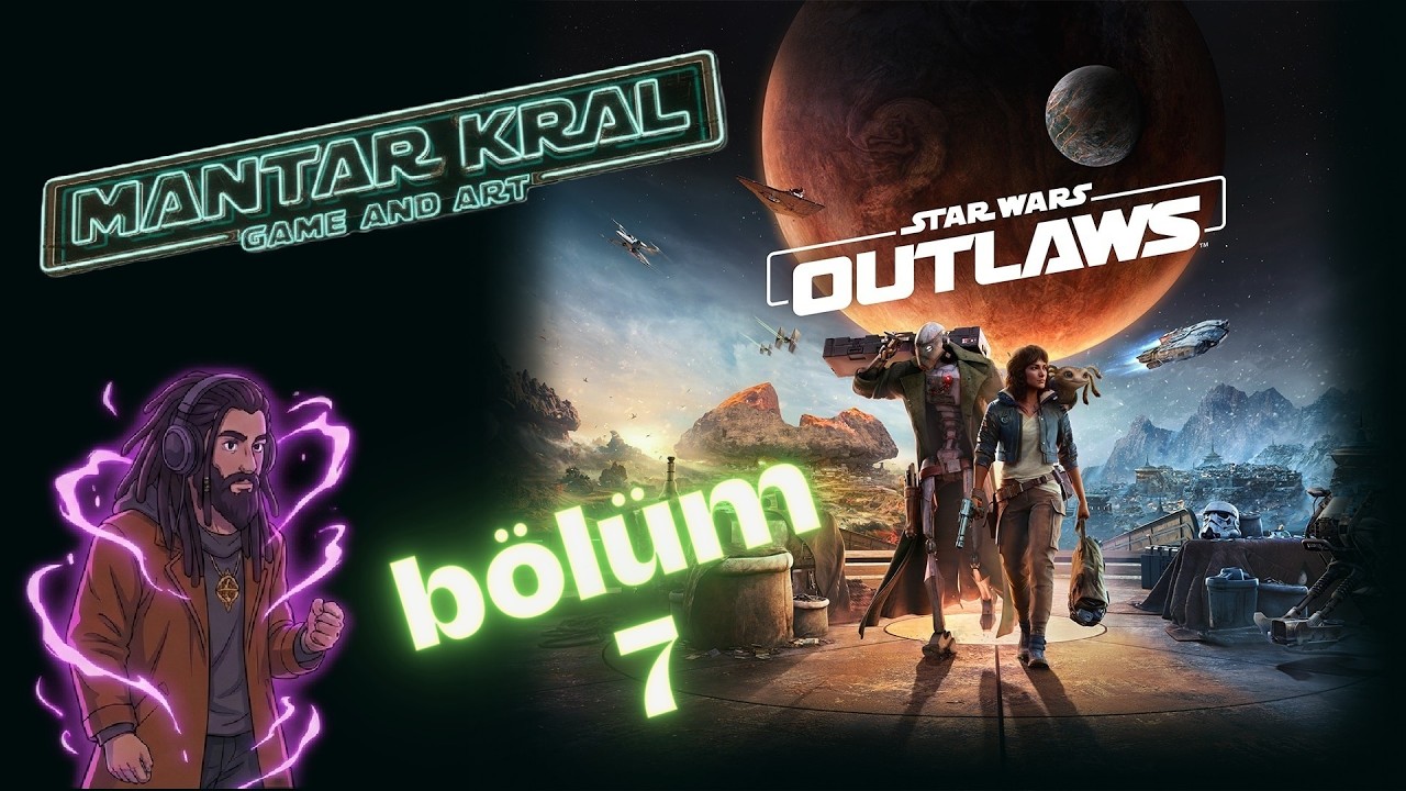 [canlı yayın]  Star Wars Outlaws   harika tasarlanmış  bu atmosfere gelin birlikte dalalım
