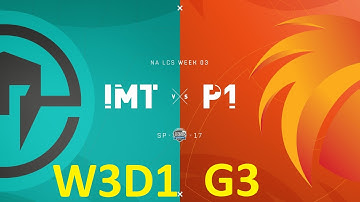 IMT vs P1 Game 3 Highlights - 2017 NALCS SPRING SPLIT - WEEK 3 DAY 1