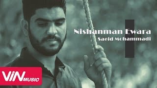 Saeid Mohammadi - Nishanman Ewara