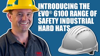 Introducing the EVO® 6100 Range of Industrial Hard Hats