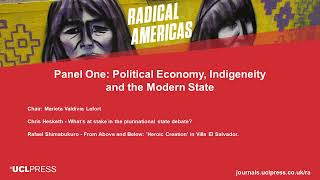 Radical Americas: Political economy, indigeneity and the modern state