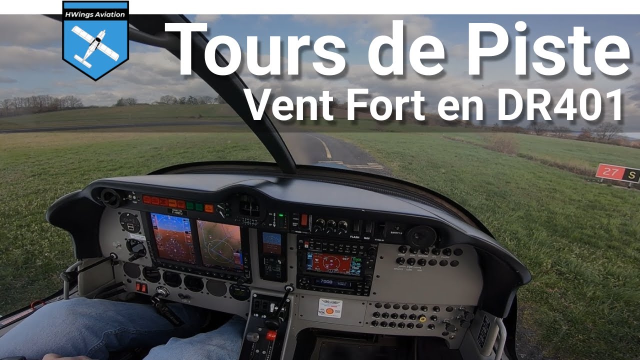 Tours de Piste par Vent Fort en DR401
