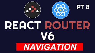 How To Navigate Using React Router | PT 8 | React Router V6 | Full Course 2024