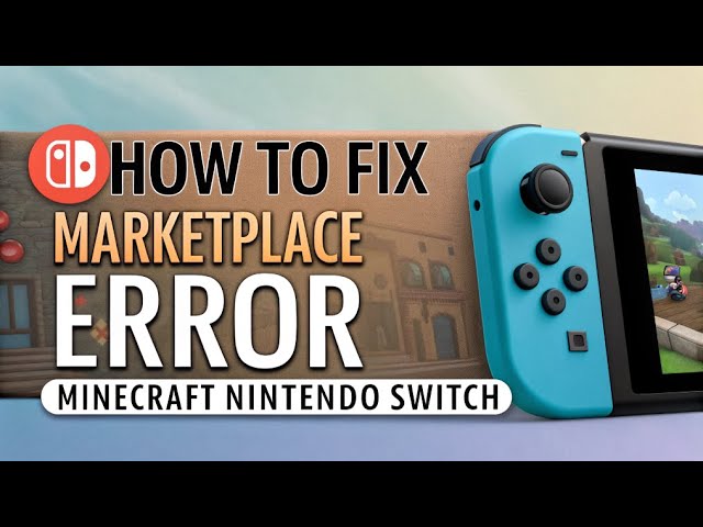 How to fix Marketplace Error Minecraft Nintendo Switch - YouTube