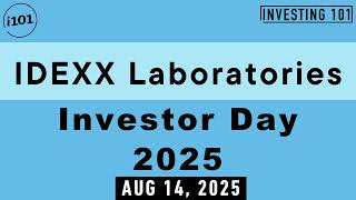 IDEXX Laboratories Investor Day 2025 | Aug 14, 2025