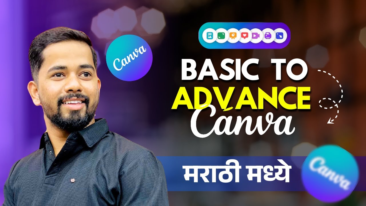Step by Step Guide in Marathi | Basic to Advance Canva Course Marathi 2025