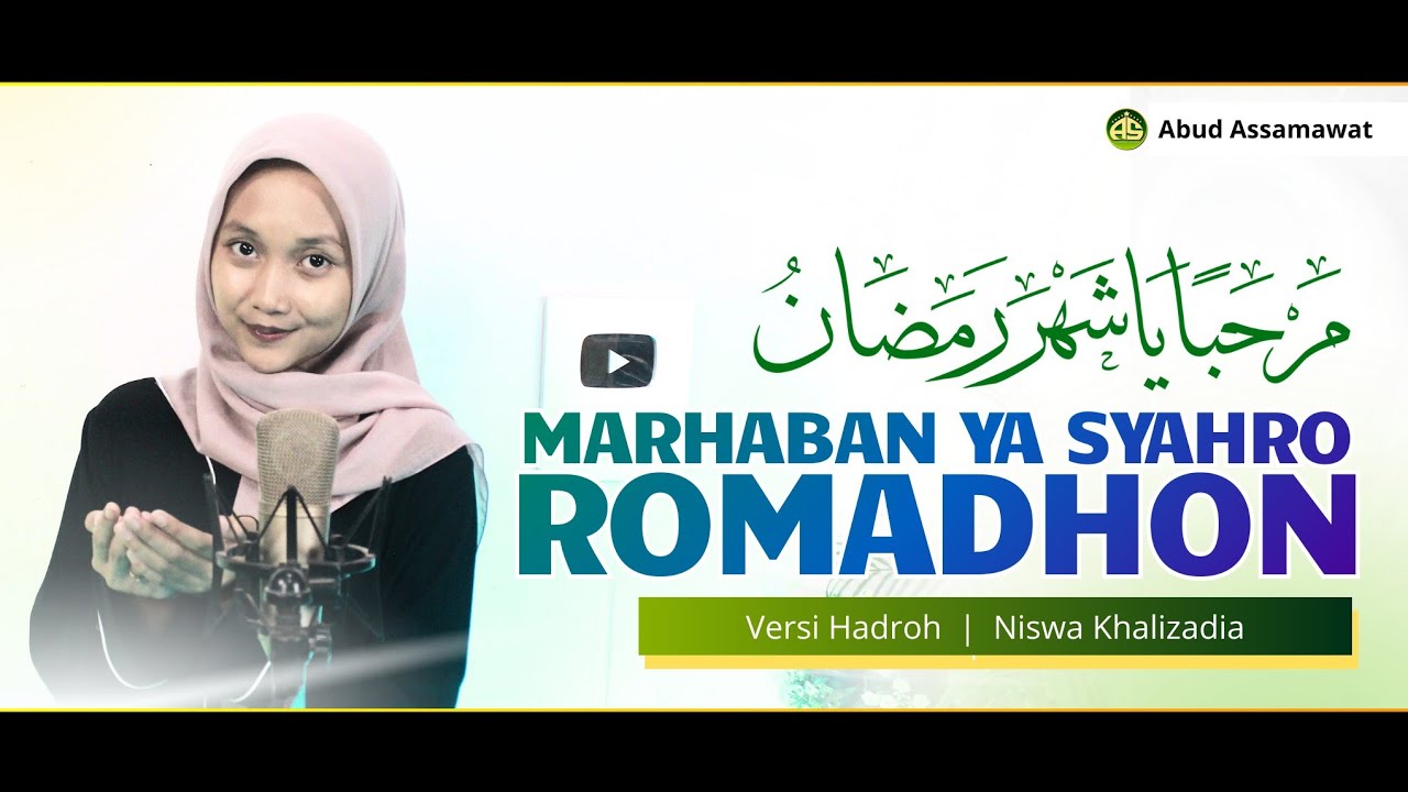 Marhaban Ya Syahro Romadhon | Jiharkah | Versi Hadroh | Niswa Khalizadia