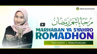 Marhaban Ya Syahro Romadhon | Jiharkah | Versi Hadroh | Niswa Khalizadia