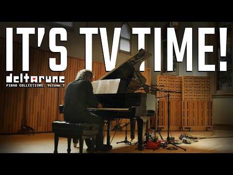 It's TV Time! - Deltarune Piano Collections, Vol. 2 [OFFICIAL]