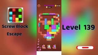 Screw Block Escape Level 139 Walkthrough | Solve It Fast! 🧩