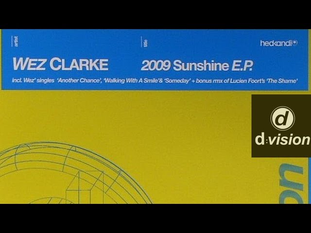 Wez Clarke & Maxine Hardcastle  - Walking With A Smile (Original Mix) class=