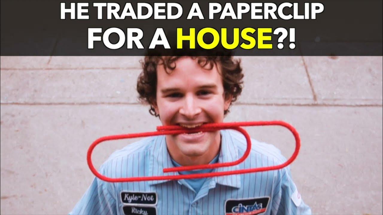 He Traded a Paperclip for a House?! YouTube