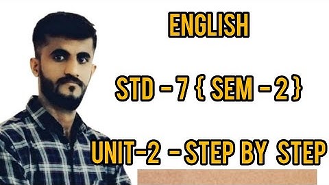 English || Std-7 { G.M } || Unit-2: Step By Step || Activity-1,2 || Lecture-1 || By- Dilipsir