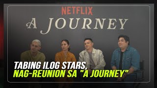 'Tabing Ilog' stars, nag-reunion sa Netflix movie na 'A Journey'