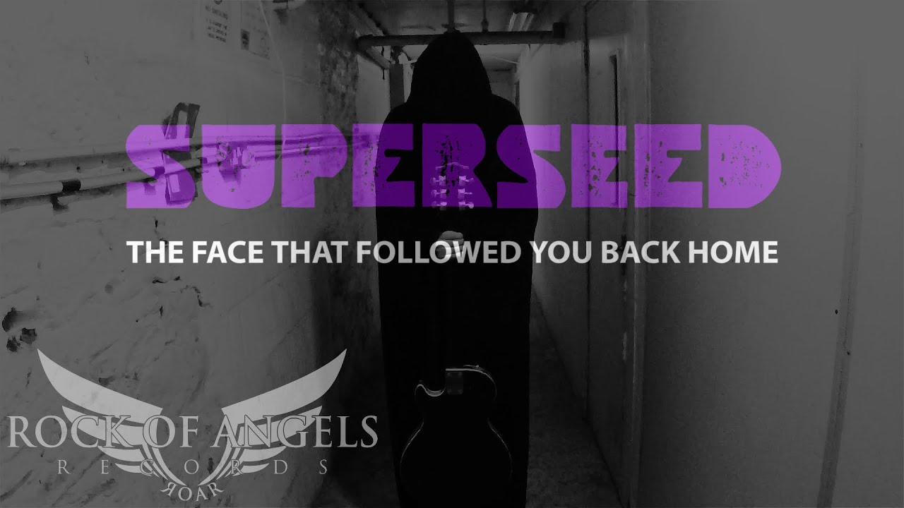 SUPERSEED - "The Face That Followed You Back Home" (Official Video)