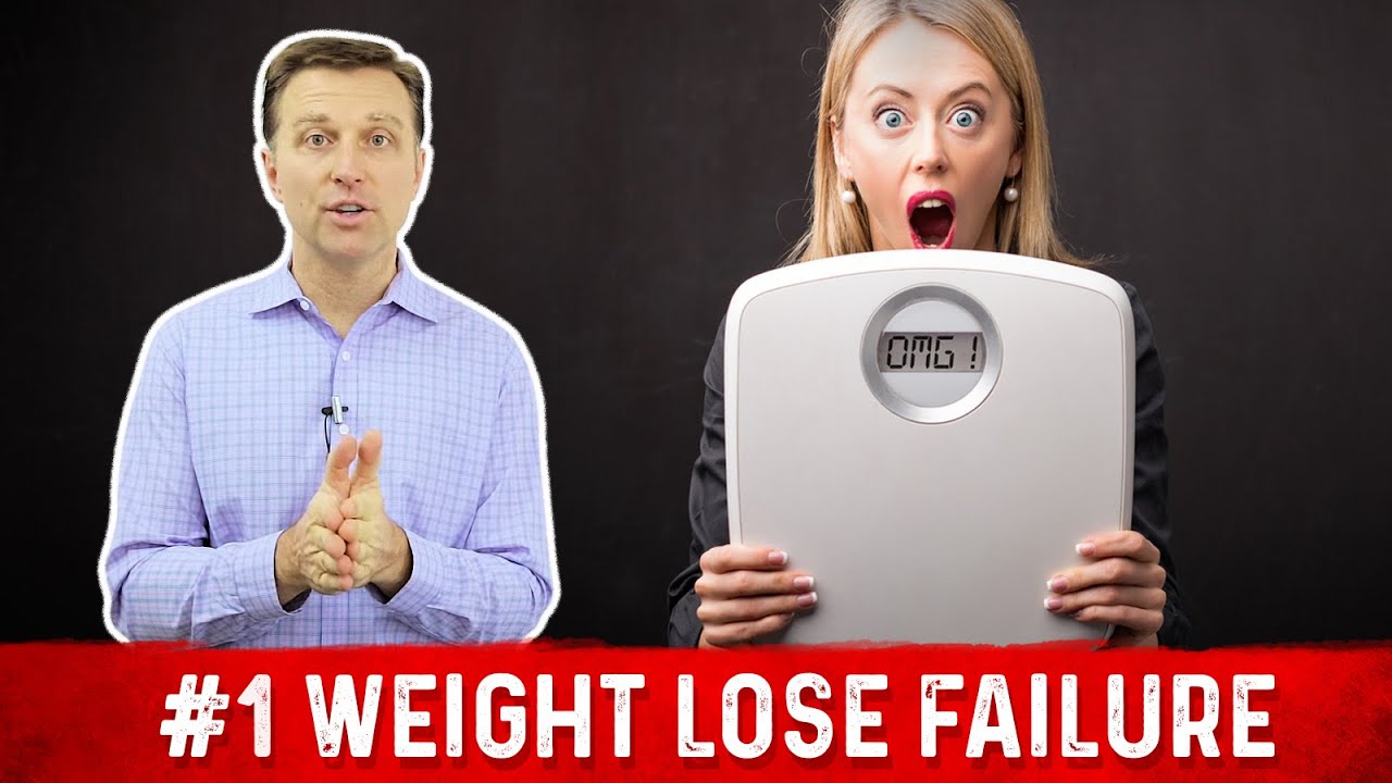 Not Losing Weight? The #1 Reason Why People Fail - Dr. Berg