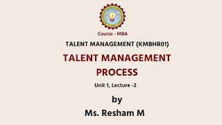 Talent Management Talent Management Process | AKTU Digital Education