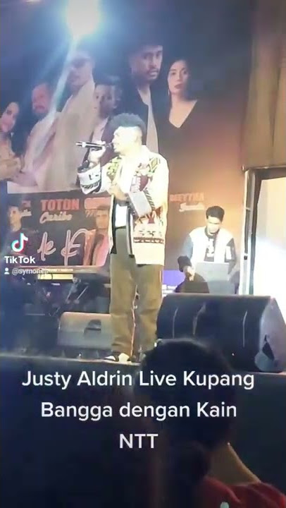 Justy Aldrin Live Kupang NTT