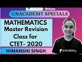 Maths Master Revision Class for CTET 2020 | Himanshi Singh | Unacademy Shiksha