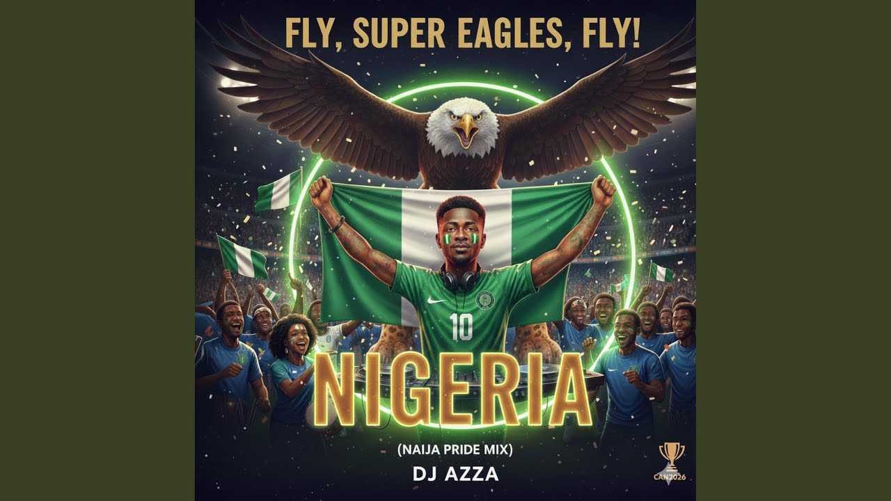 Nigeria - Super Eagles Anthem