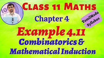 TN 11th Maths | Example 4.11 Combinatorics & Mathematical Induction |  TamilNadu Syllabus
