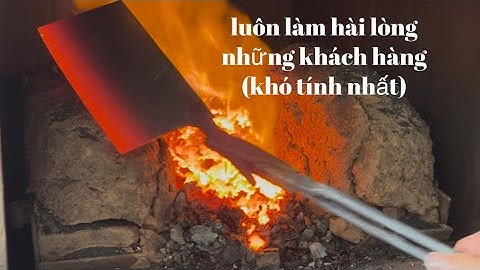 Quá trình rèn dao thái bản to từ thép vòng bi nhật độ bén miễn chê(zalo 0379929553)