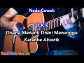 Maulana Ardiansyah - Disana Menanti Disini Menunggu Karaoke Akustik