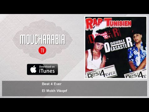 Best 4 Ever - El Mokh Waqef