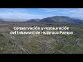 Conservación y restauración del Inkawasi de Huánuco Pampa