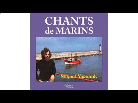 MikaÃ«l Yaouank - Jean-FranÃ§ois de Nantes -Chants de Marins