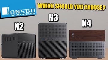Jonsbo N2 vs N3 vs N4 NAS Case Comparison