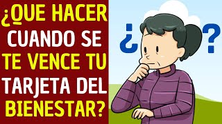 ✅💥💖 What do I do if my Bienestar card expires?