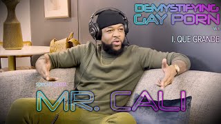 Demystifying Gay Porn S3E15 The 2Nd Mr Cali Interview