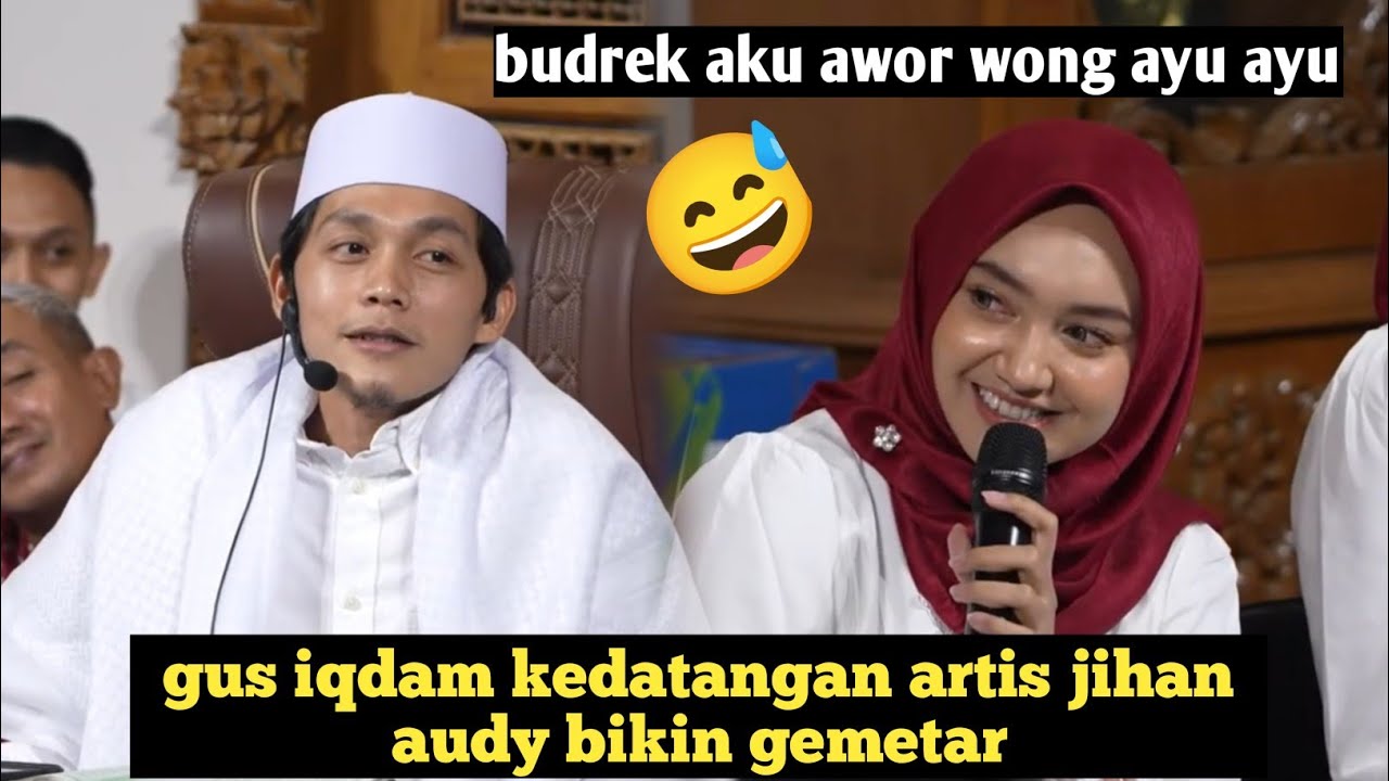 GUS IQDAM KEDATANGAN ATRIS JIHAN AUDY SILVI KUMALA 