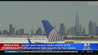 AT&T And Verizon Delay Rollout Of 5G Infrastructure Near Airports By Two Weeks
