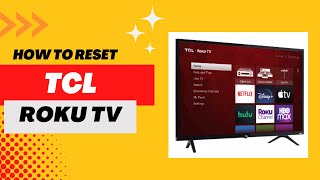 How to Factory Reset TCL Roku TV