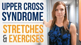 What is Upper Cross Syndrome? Learn Stretches & Exercises that can help