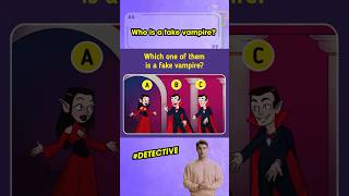 Who is a fake vampire?#riddleoftheday #enigmas #quiz #shorts #theriddleartist #detectiveriddles