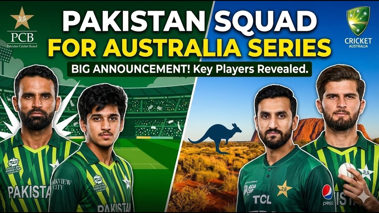 Pakistan Announces Squad for Australia Series