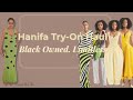 Hanifa Haul Try On Celebrating Black Owned Fashion Mother S Day Gifting 